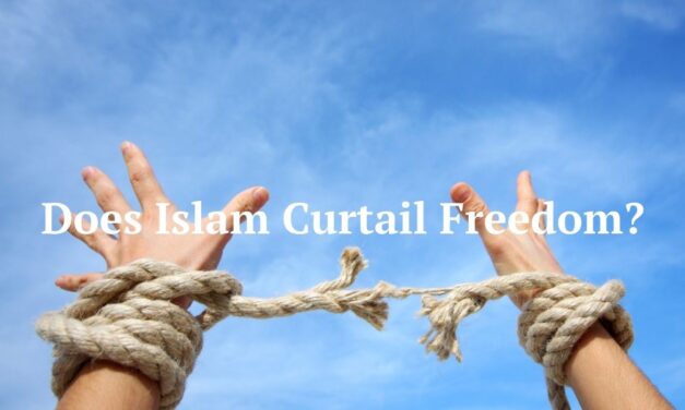 Does Islam Curtail Freedom?
